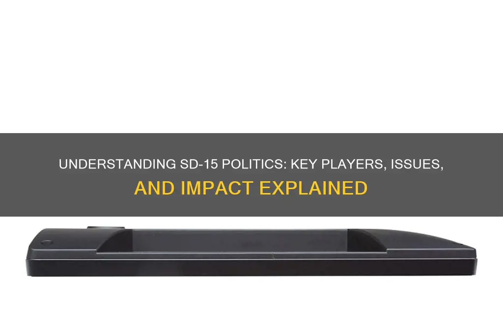 what is sd-15 politics