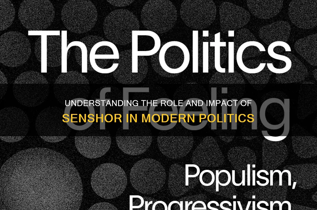 what is senshor in politics