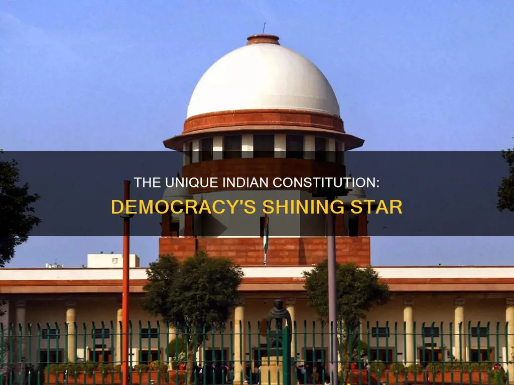 what is so special about indian constitution
