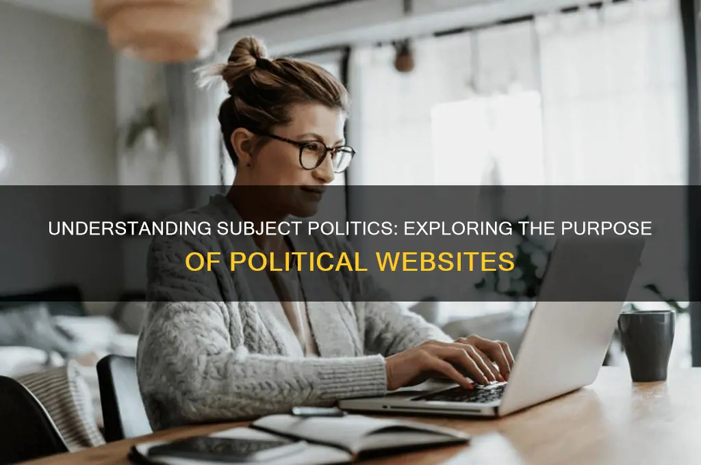 what is subject politics website