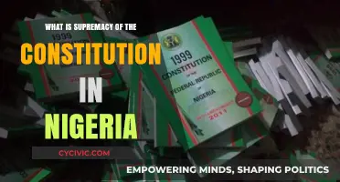 The Constitution's Supremacy in Nigeria: Understanding the Ultimate Law