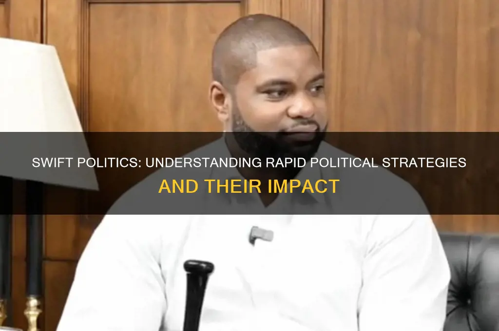 what is swift in politics