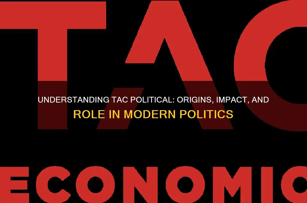 what is tac political