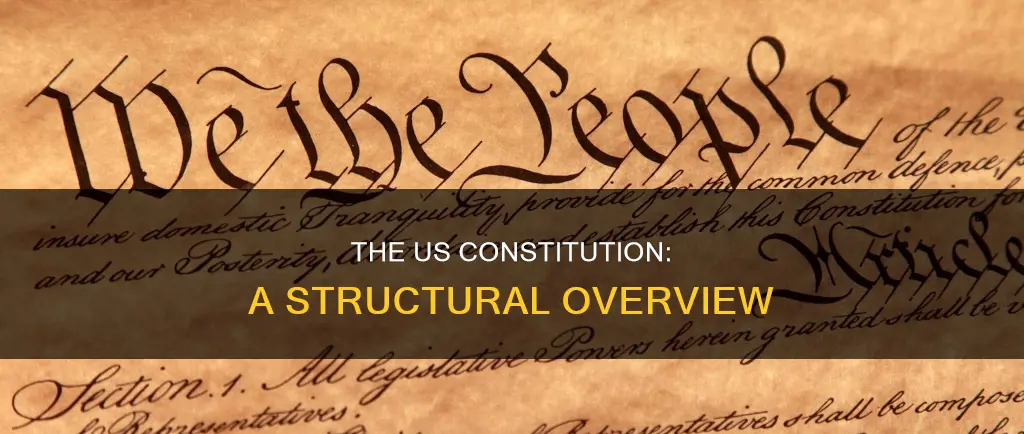 what is the basic structure of the us constitution