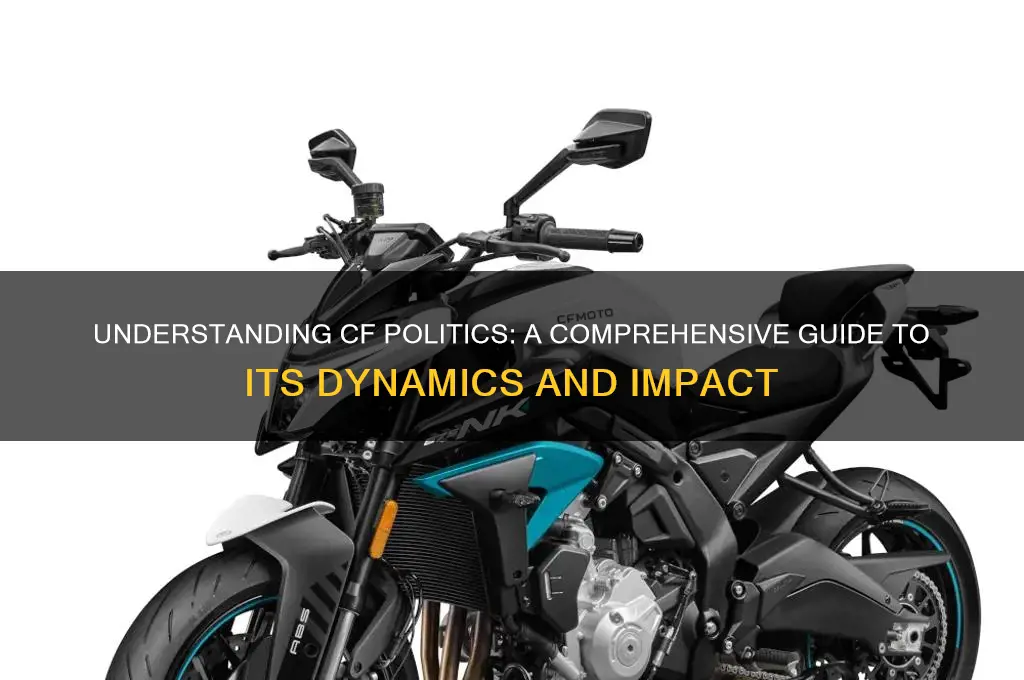 what is the cf politics