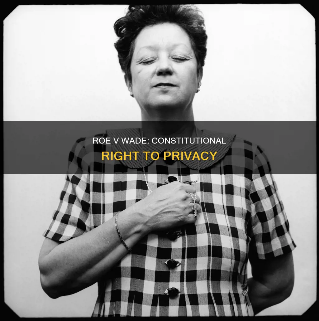 what is the constitutional argument for roe v wade