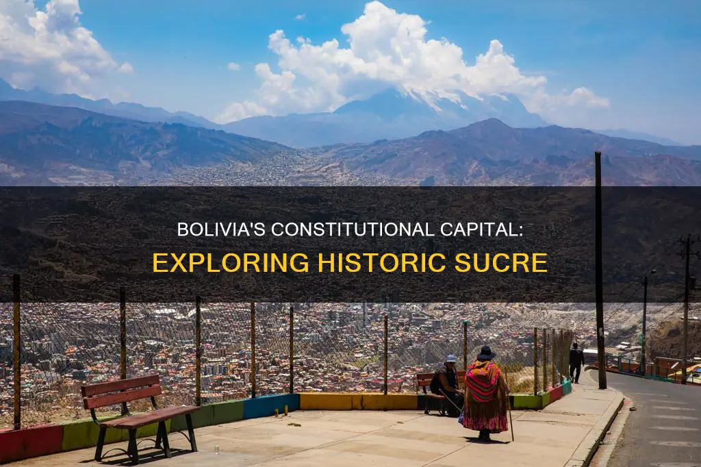 what is the constitutional capital city of bolivia called
