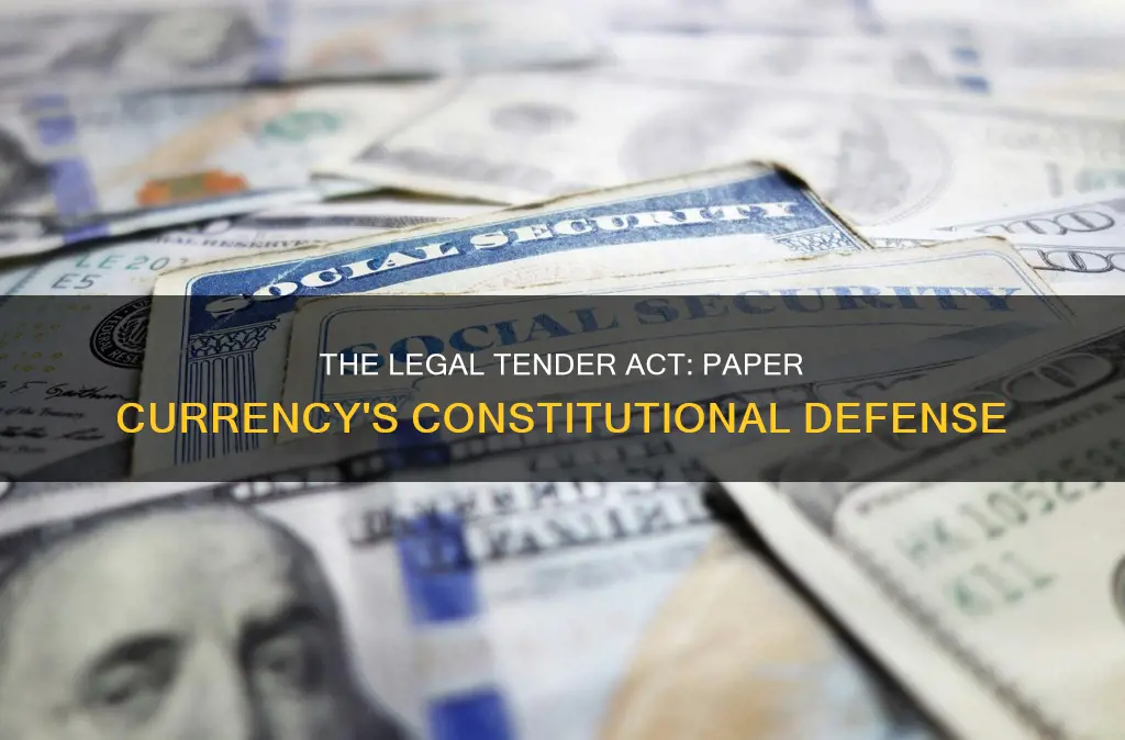 what is the constitutional defense for paper currency