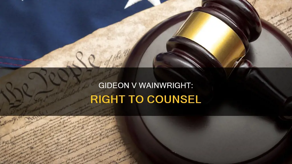 what is the constitutional question of gideon v wainwright