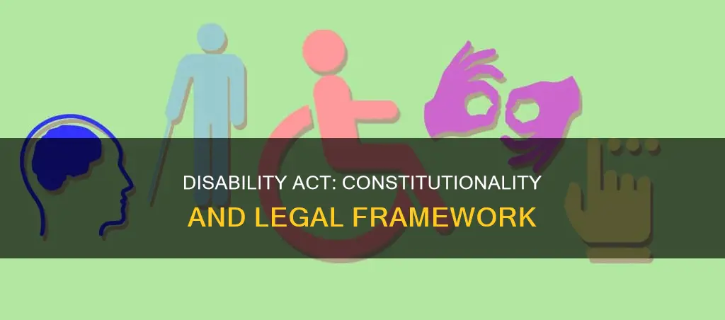 what is the constitutionality of the disability act