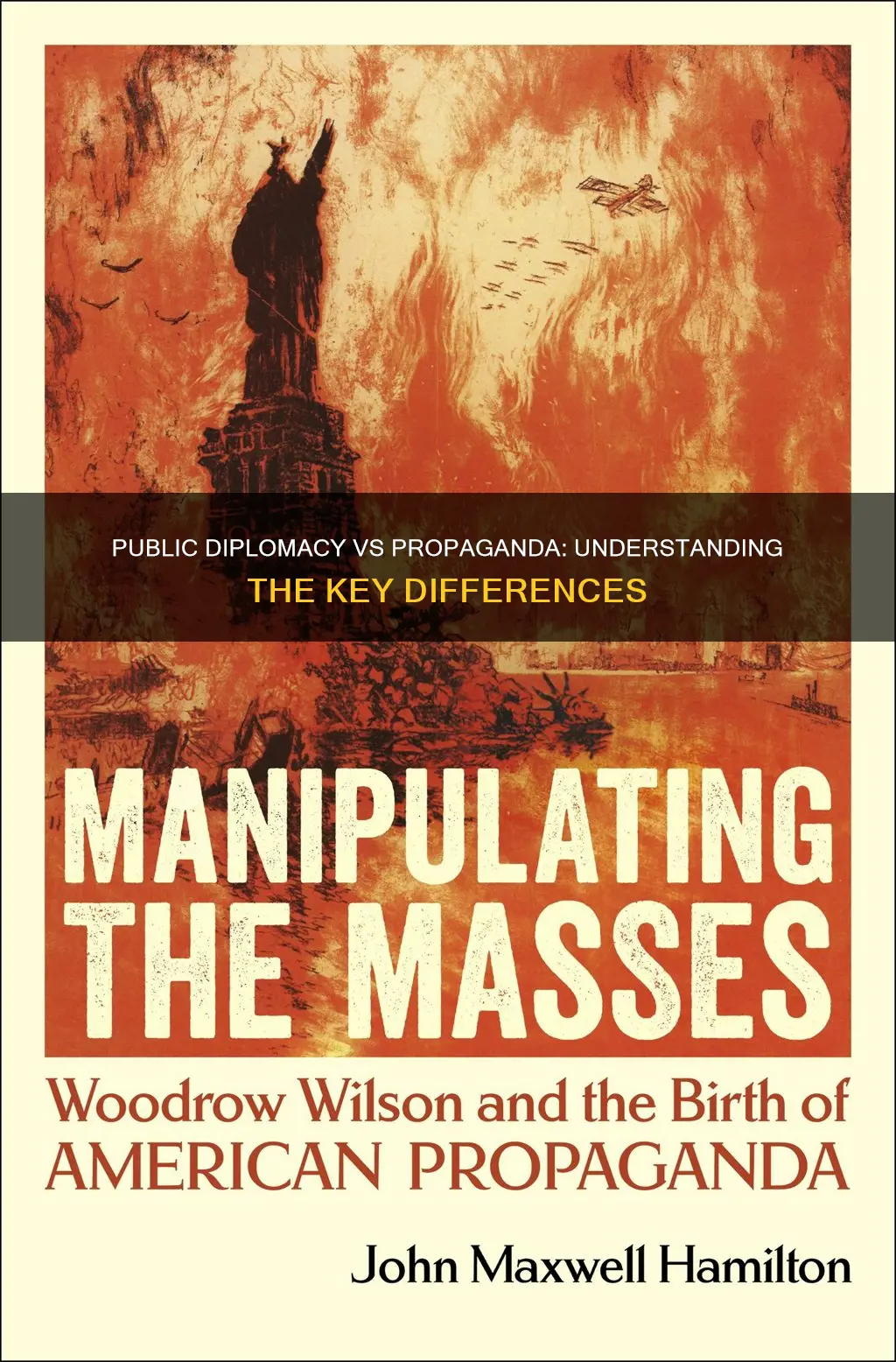 what is the difference between public diplomacy and propaganda