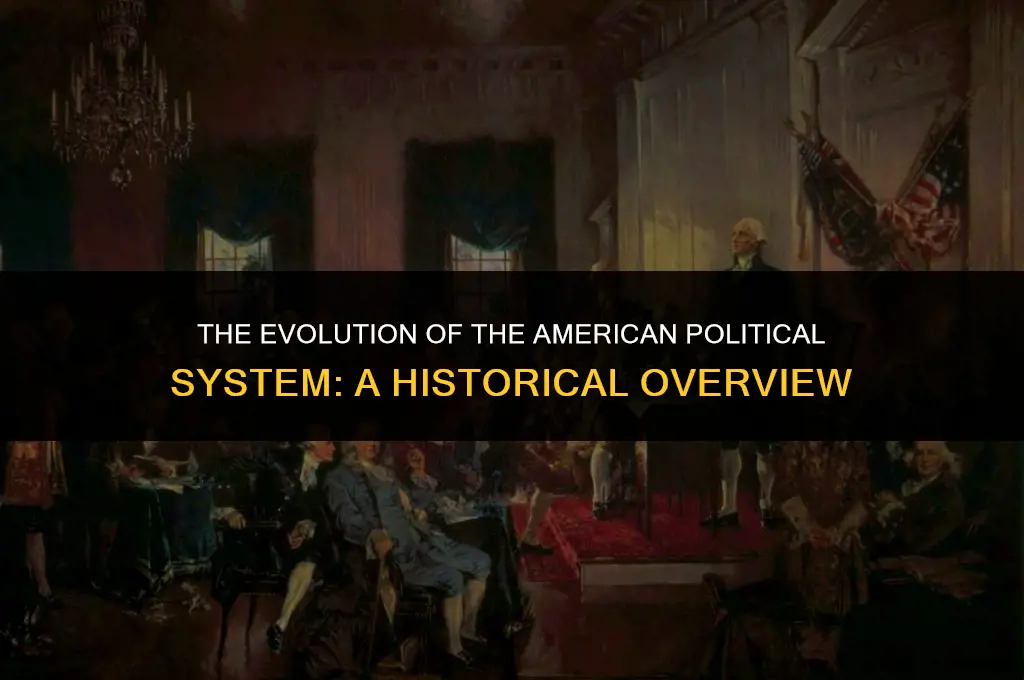 what is the evolution of american political system