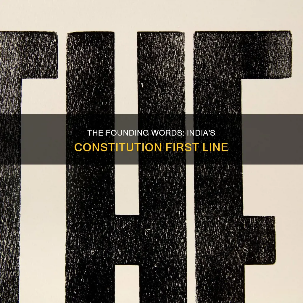 what is the first line of indian constitution