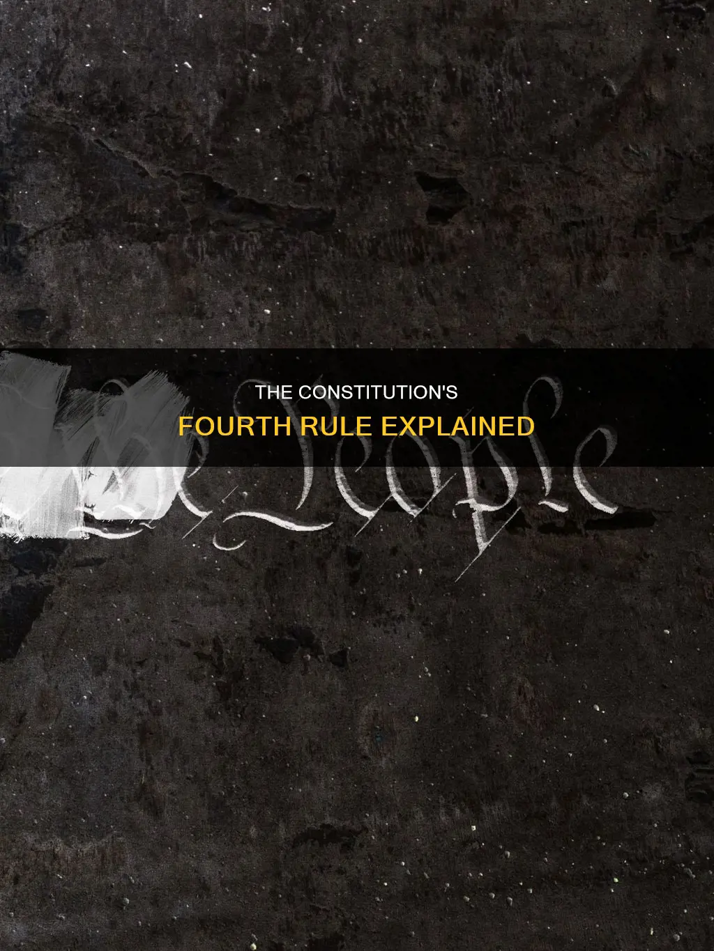 what is the fourth rule of the constitution