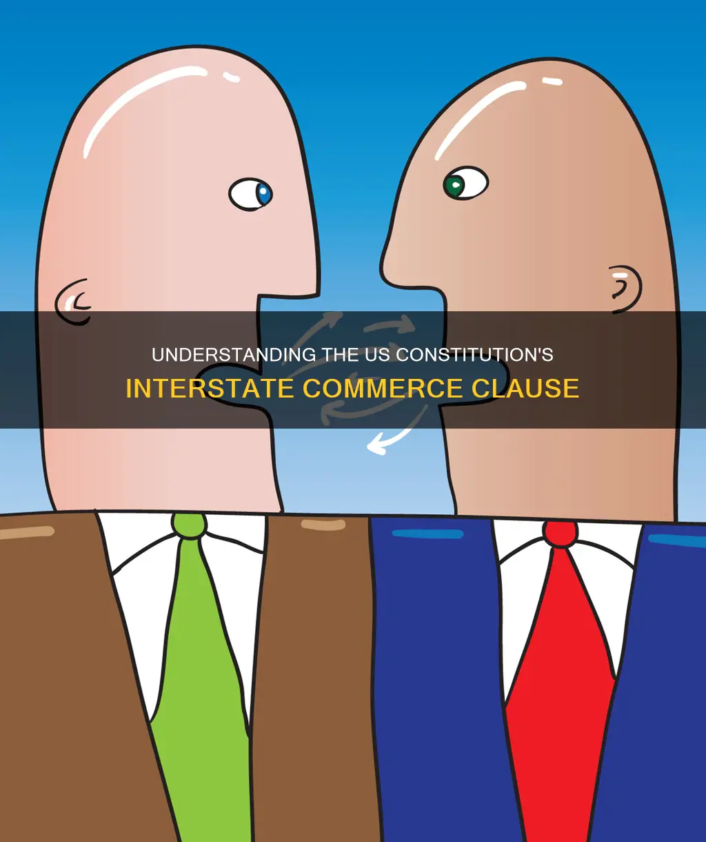 what is the interstate commerce clause in the us constitution