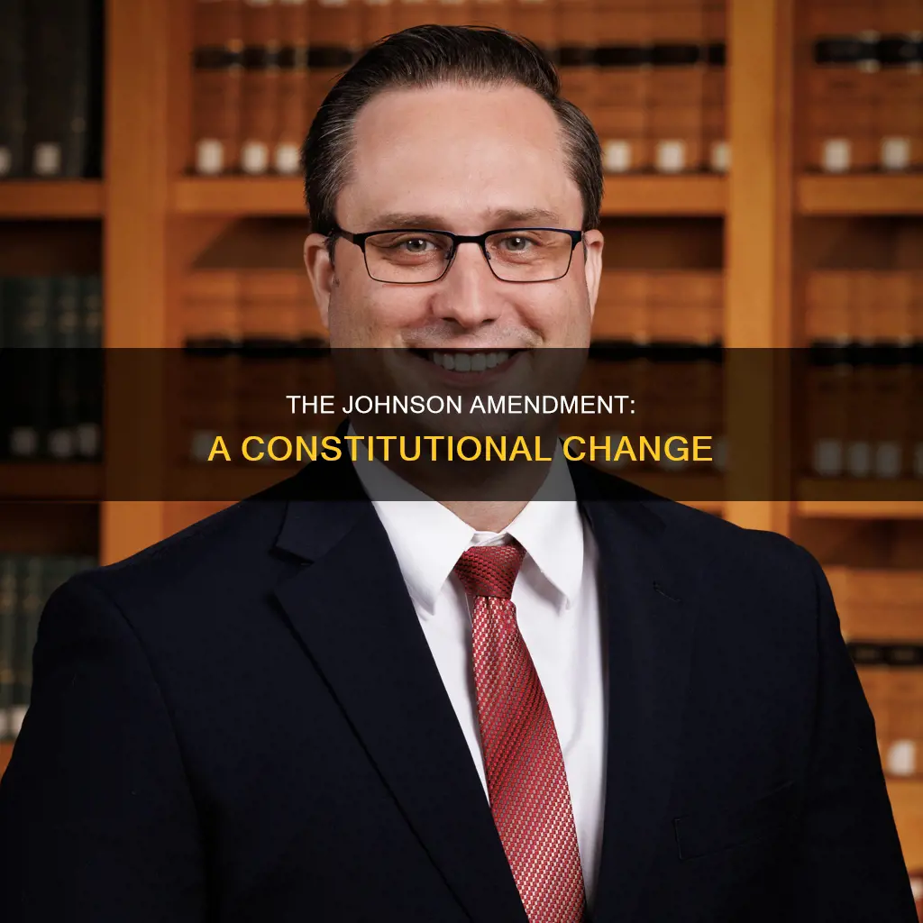 what is the johnson amendment to the constitution