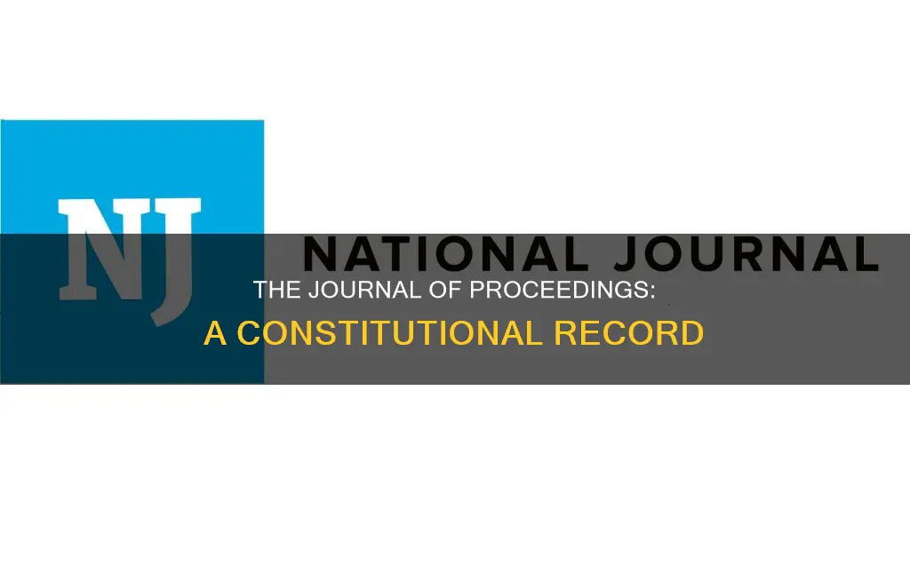 what is the journal of proceedings in the constitution