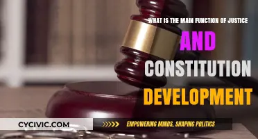 Justice System: Constitutional Development's Core Function