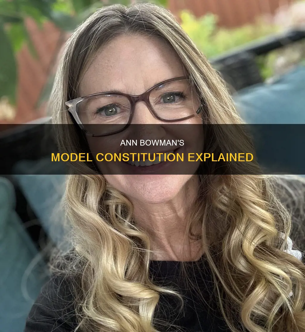 what is the model constitution described by ann bowman