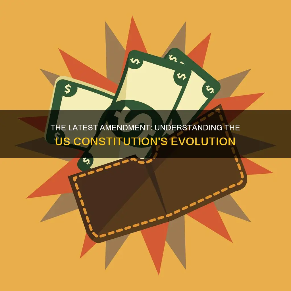 what is the most recent ammendment to the us constitution