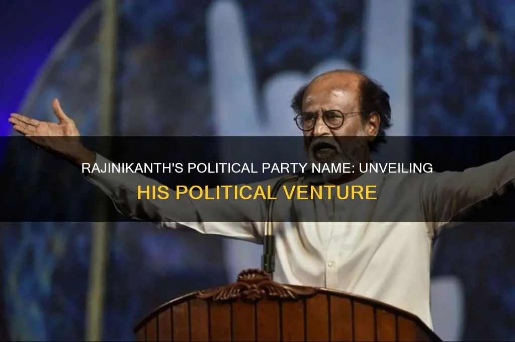 what is the name of rajinikanth political party