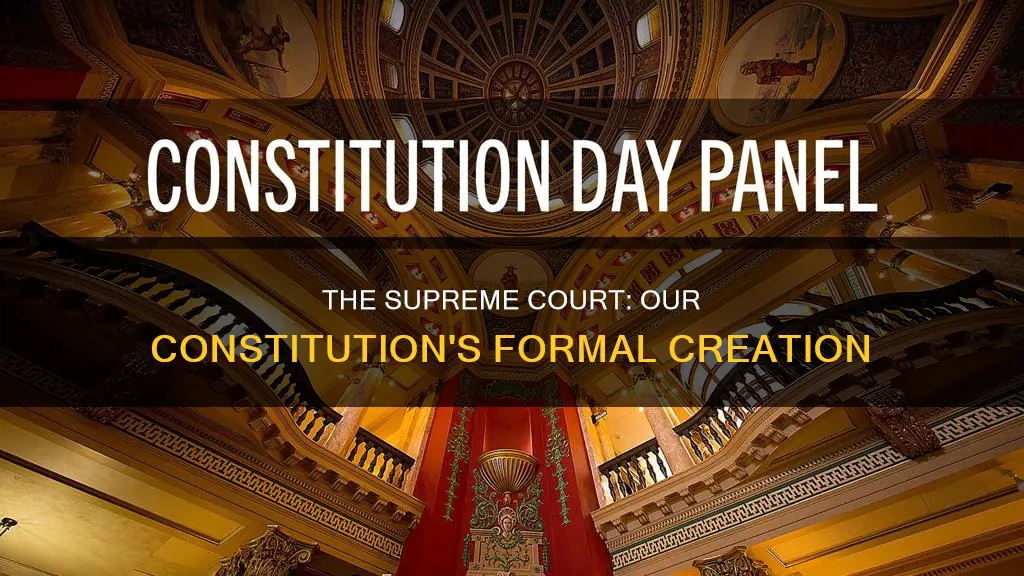 what is the only court the constitution formally created