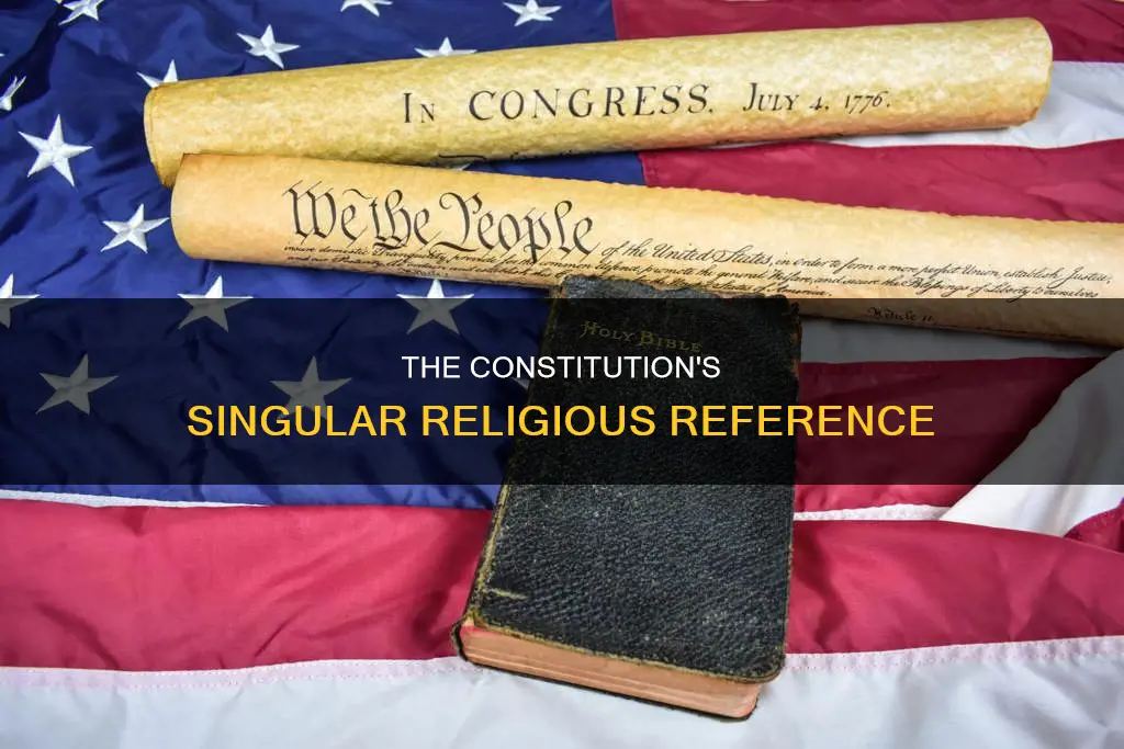 what is the only reference to religion in the constitution