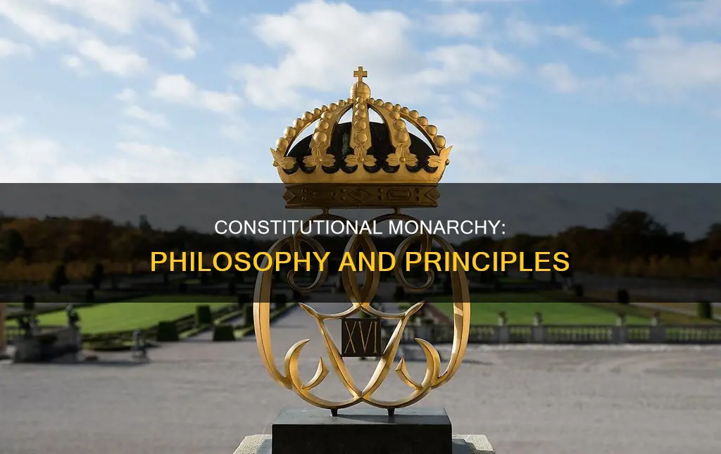 what is the philosophy of constitutional monarchy