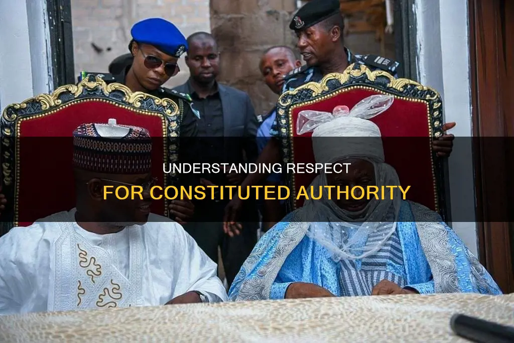 what is the phrase respect for constituted authority
