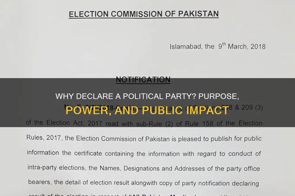 what is the point of declaring a political party