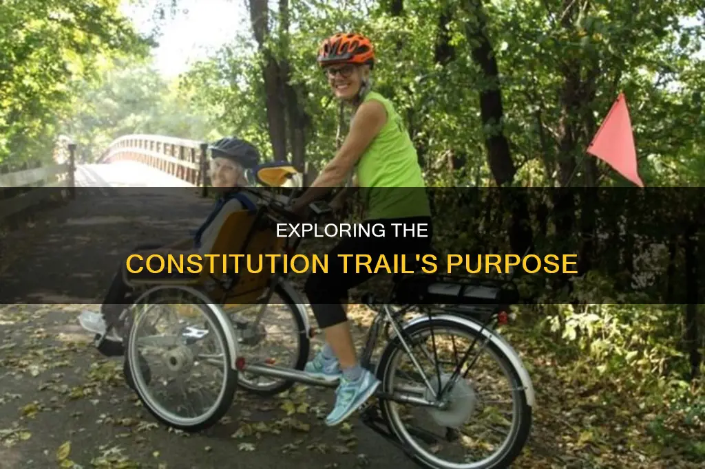 what is the point of the constitution trail