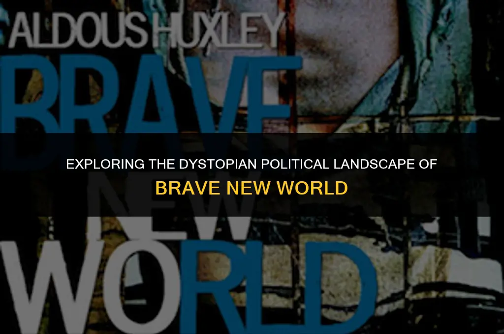 what is the political system of brave new world