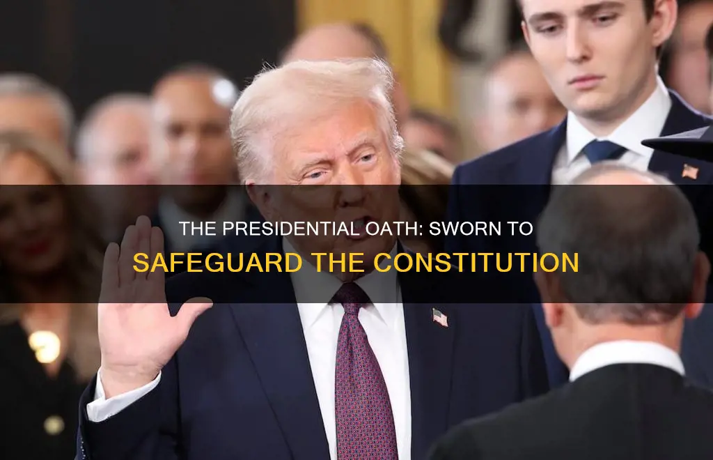 what is the presidential oath to protect the constitution