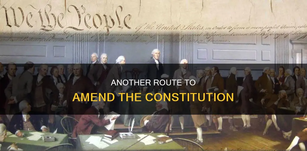 what is the second method of amending the constitution