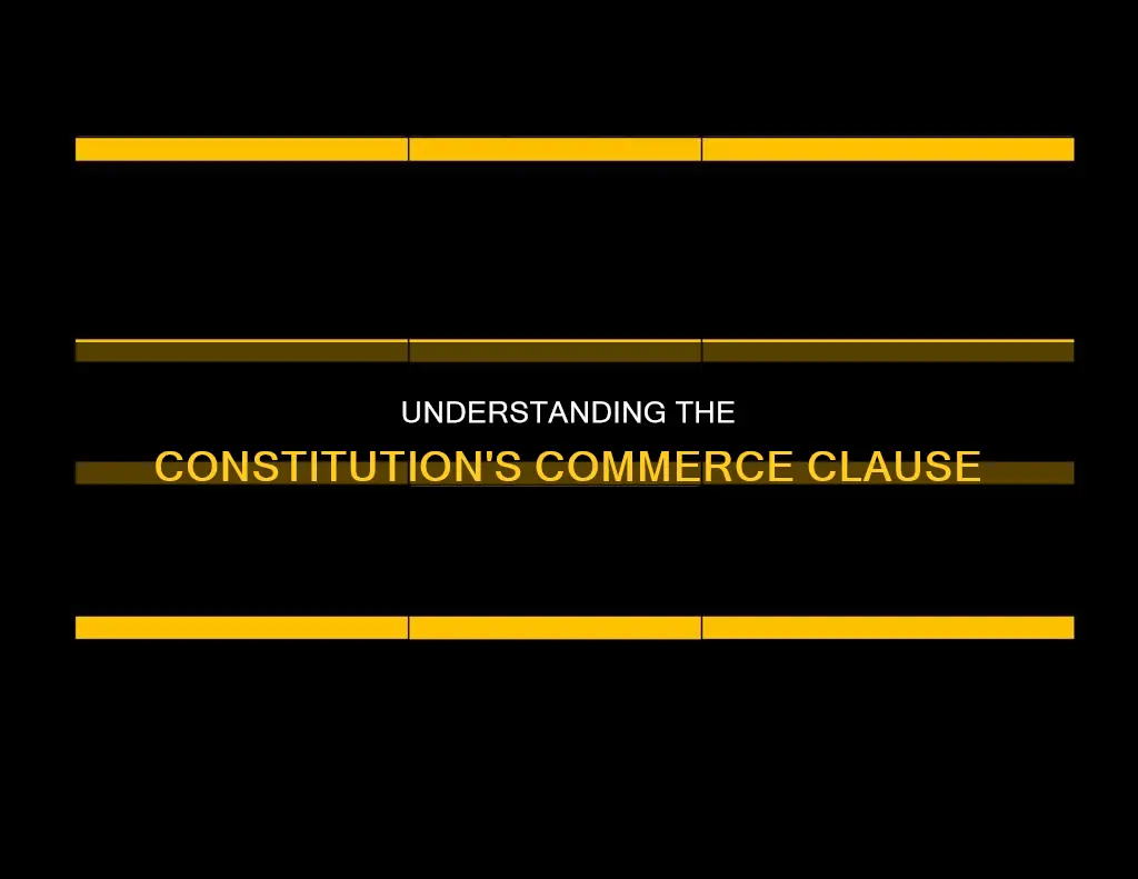 what is the significance of the commerce clause in constitution