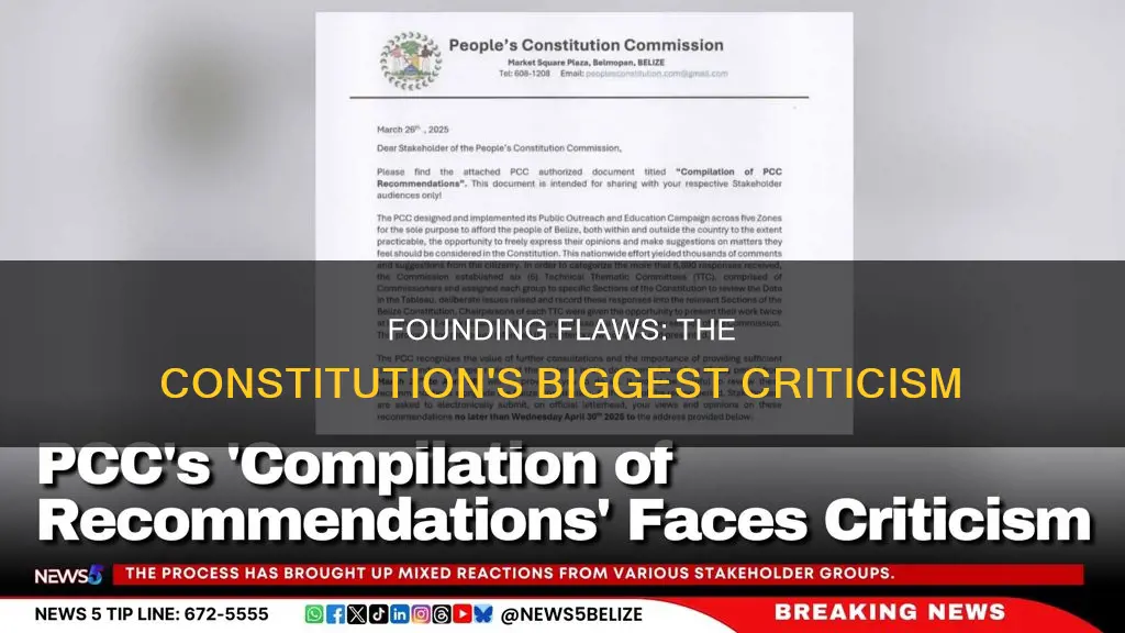 what is the strongest criticism of the constitution