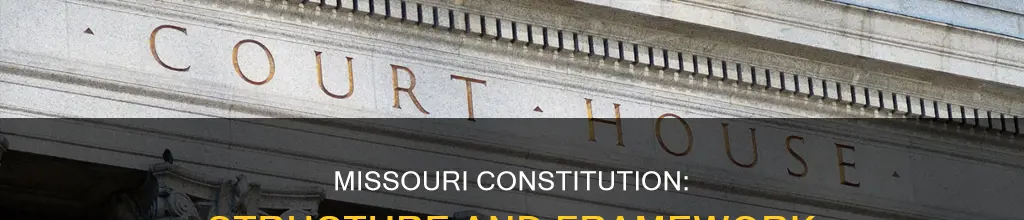 what is the structure of the missouri constitution