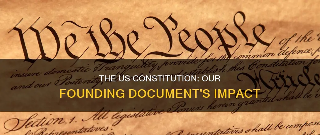 what is the us constitution done to us