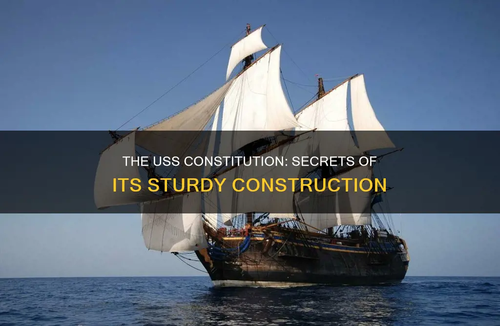 what is the uss constitution made out of