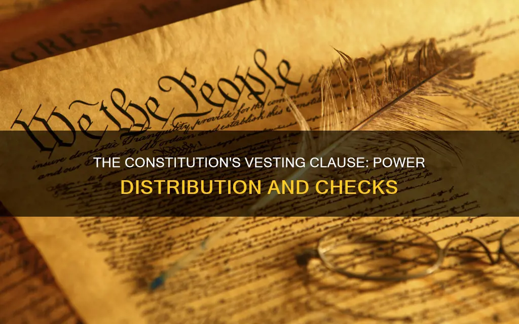 what is the vesting clause in the constitution