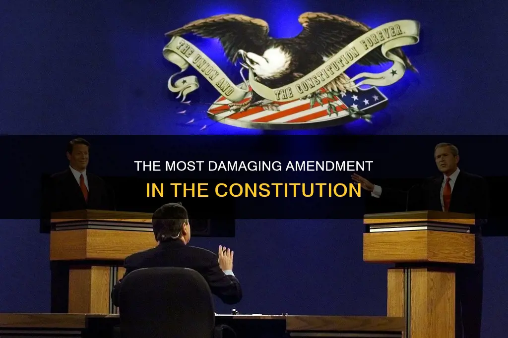 what is the worst amendment in the constitution