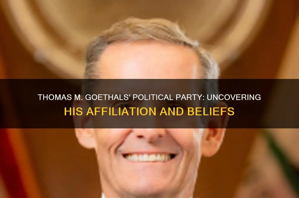 what is thomas m goethals political party