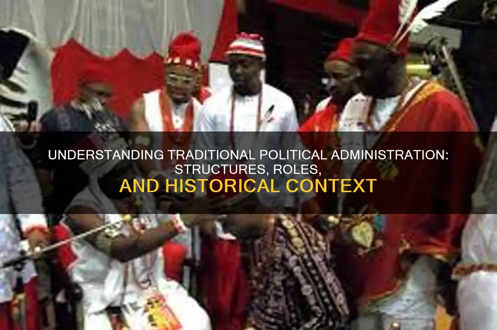 what is traditional political administration