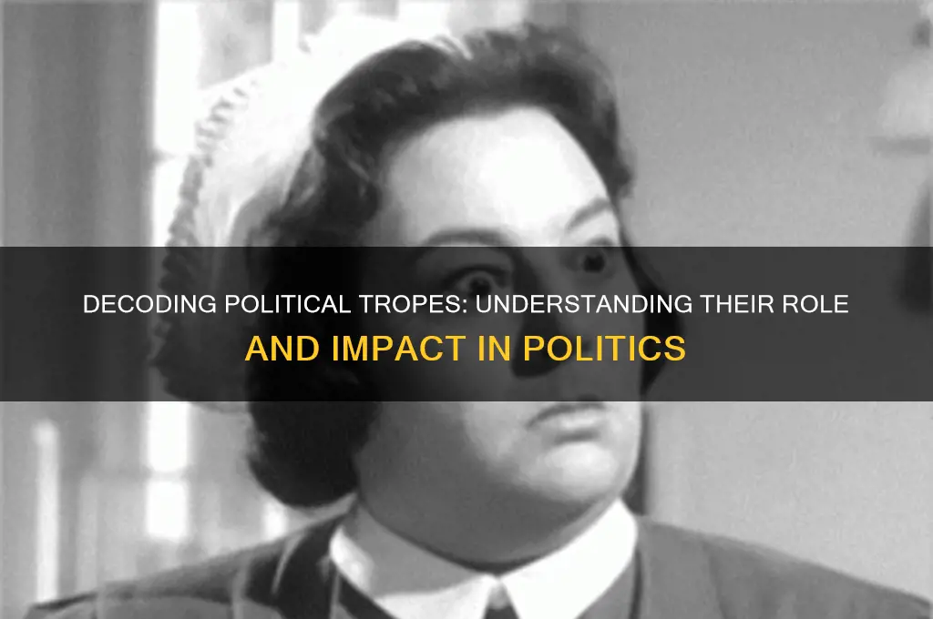 what is trope in politics