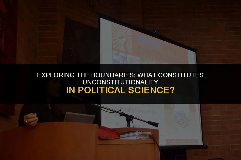 what is unconstitutional in political science