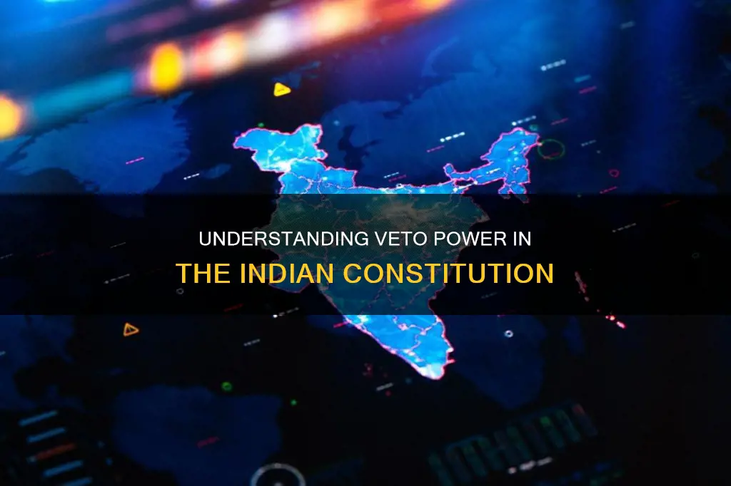 what is veto power in indian constitution