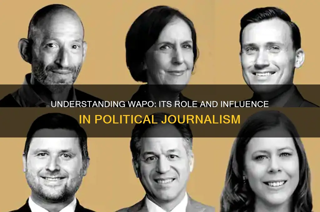 what is wapo in politics