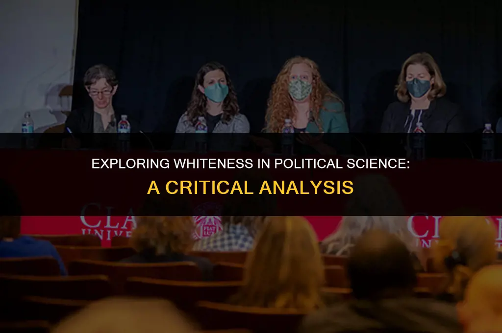 what is whiteness political science