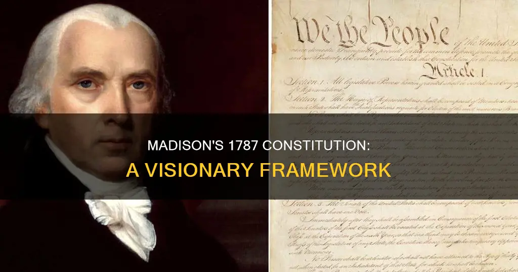 what james madison said about the constitution in 1787