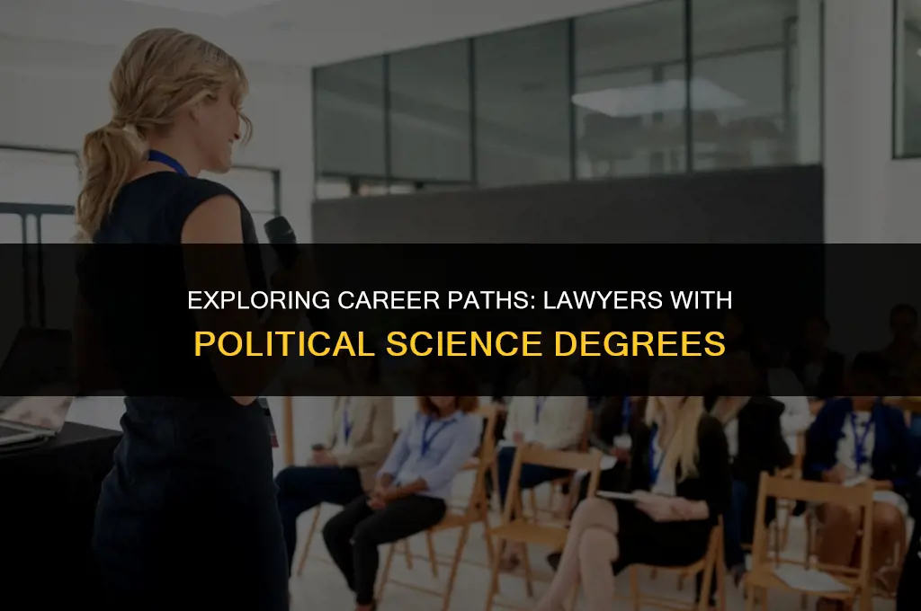 what kind of lawyers take political science degree